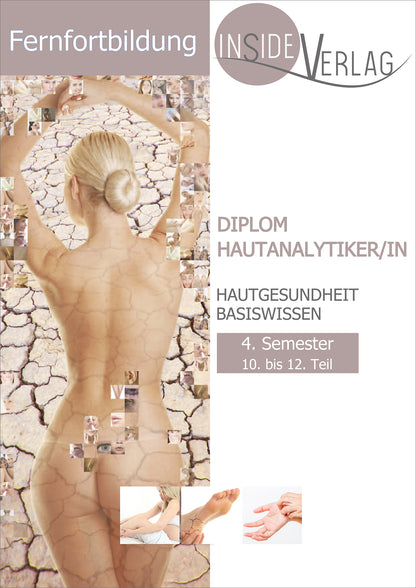Fernfortbildung Diplom Hautanalytiker Semester 4