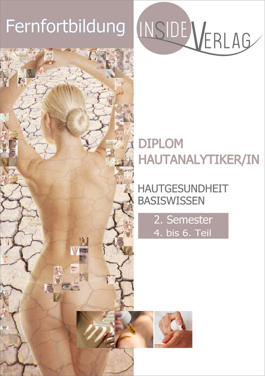 Fernfortbildung Diplom Hautanalytiker Semester 2
