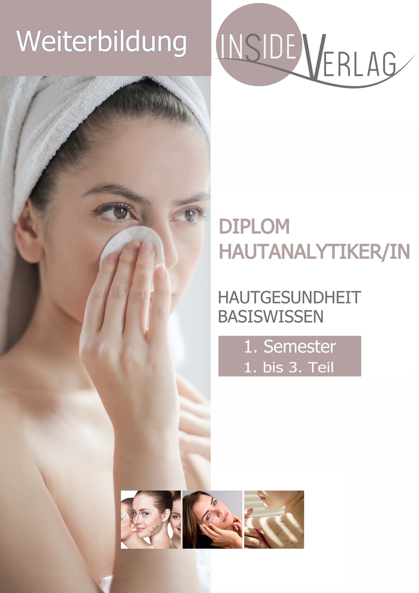 Weiterbildung Diplom Hautanalytiker Semester 1
