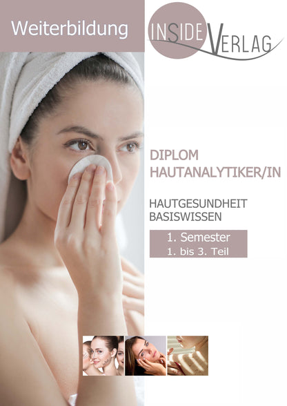 Weiterbildung Diplom Hautanalytiker Semester 1