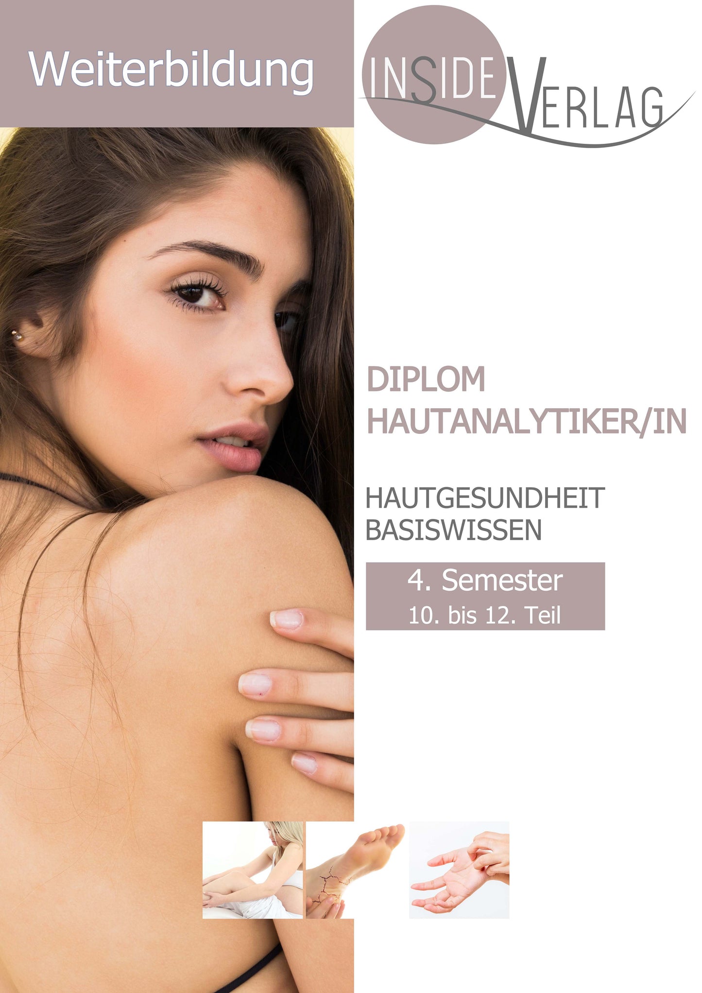 Weiterbildung Diplom Hautanalytiker Semester 4
