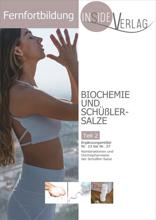 Fernfortbildung Biochemie und Schüßler-Salze Teil 2