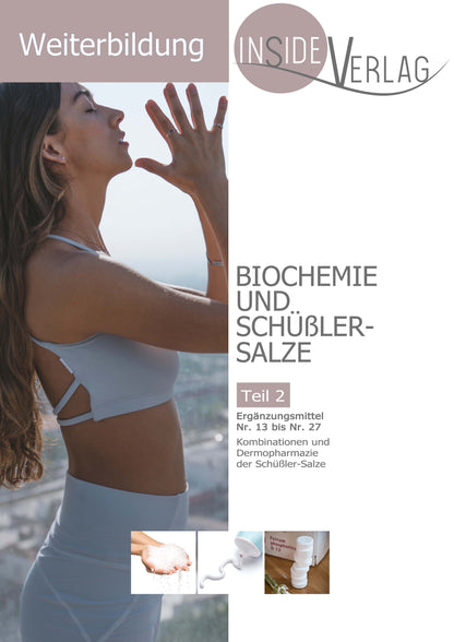 Weiterbildung Biochemie und Schüßler-Salze Teil 2
