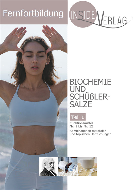 Fernfortbildung Biochemie und Schüßler-Salze Teil 1